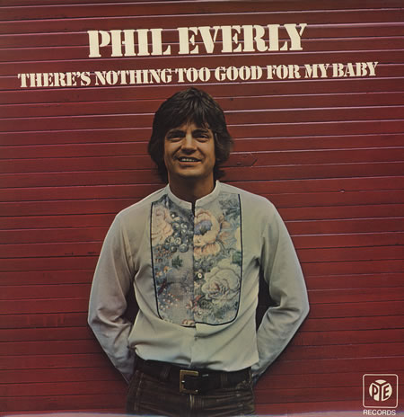 Phil+Everly+-+There's+Nothing+Too+Good+For+My+Baby+-+LP+RECORD-83527