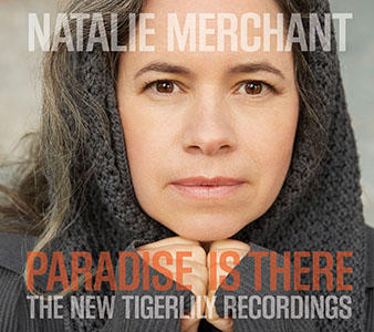 natalie-merchant-paradise-is-there